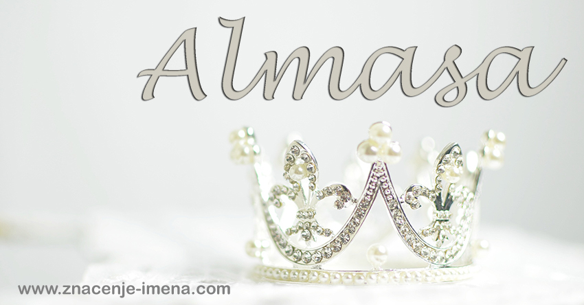 Značenje imena Almasa