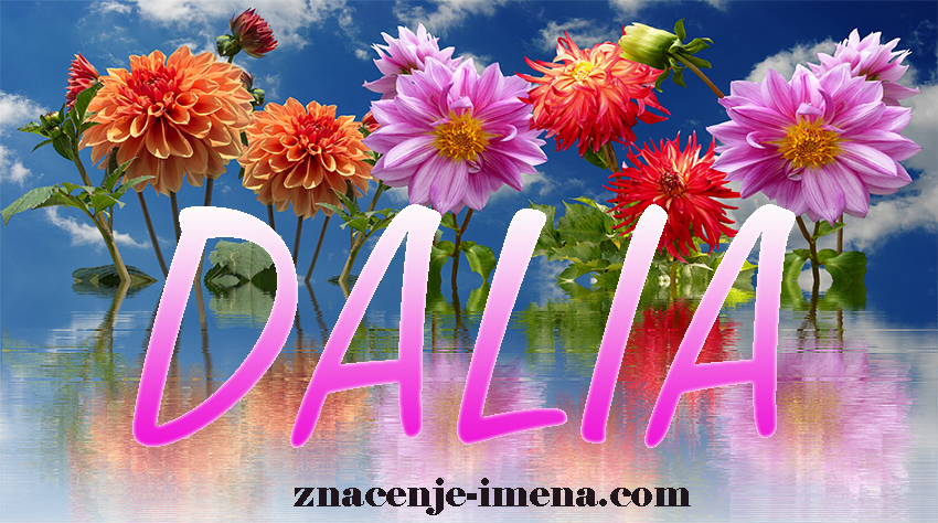 Značenje imena Dalia
