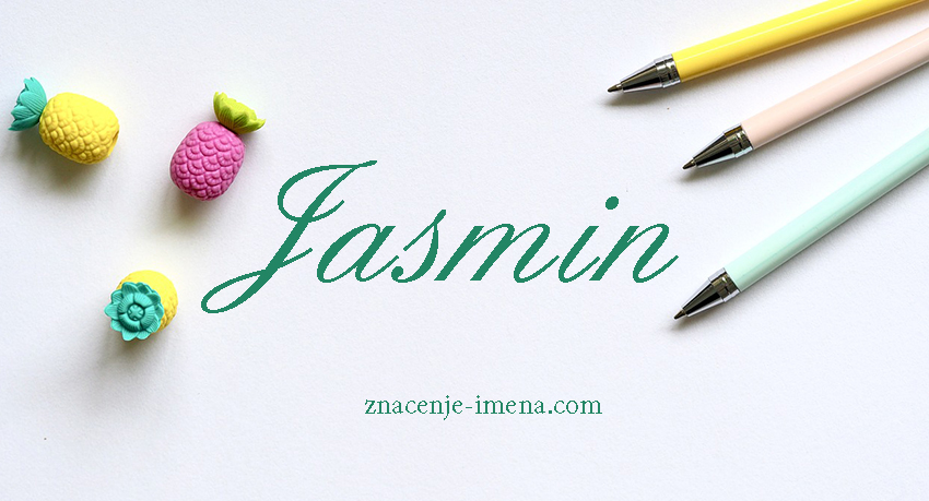Značenje imena Jasmin