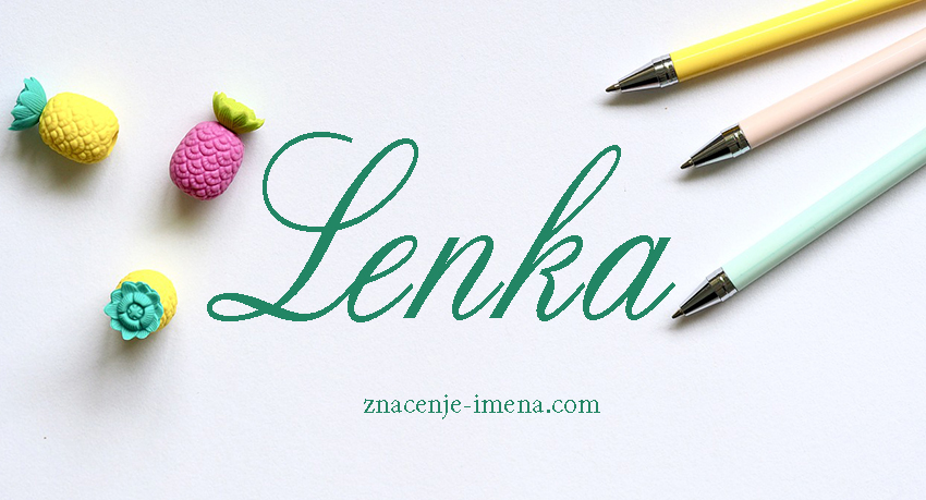 Značenje imena Lenka