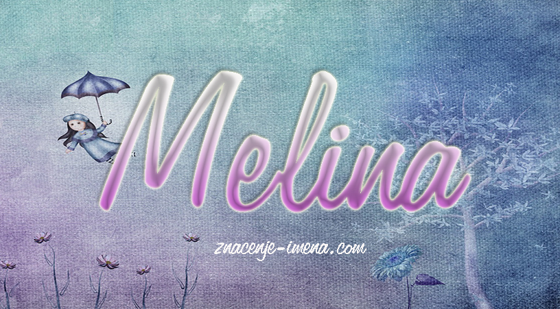 Značenje imena Melina