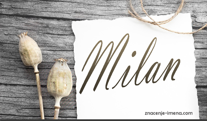 Značenje imena Milan