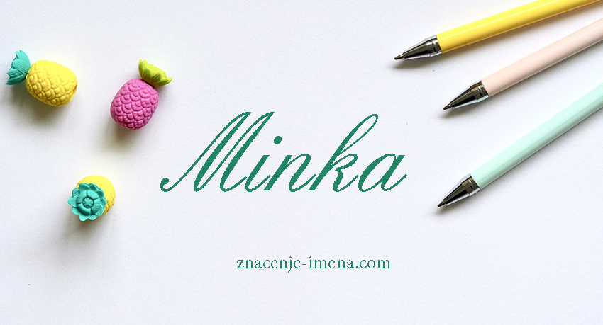 Značenje imena Minka