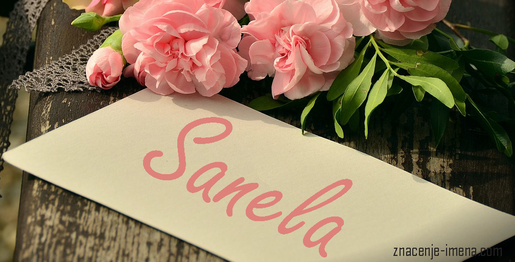 Značenje imena Sanela