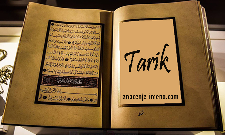 znacenje i poreklo imena Tarik 
